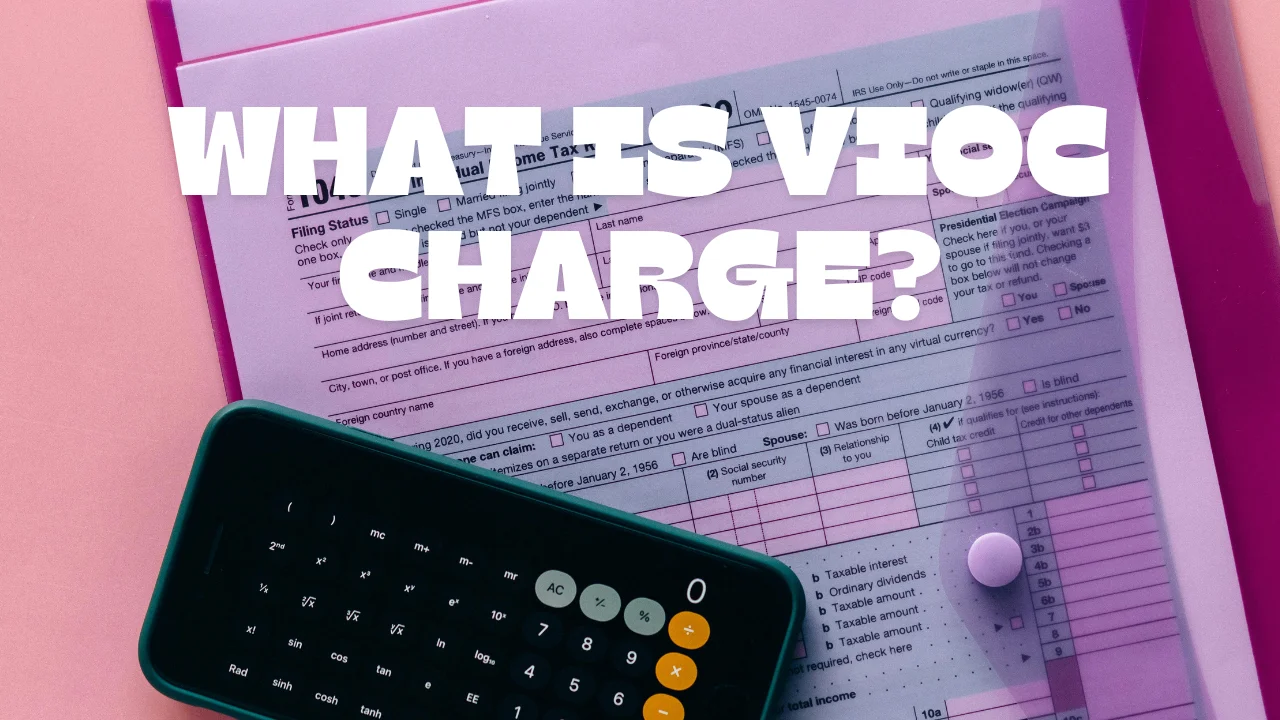 What Is VIOC Charge