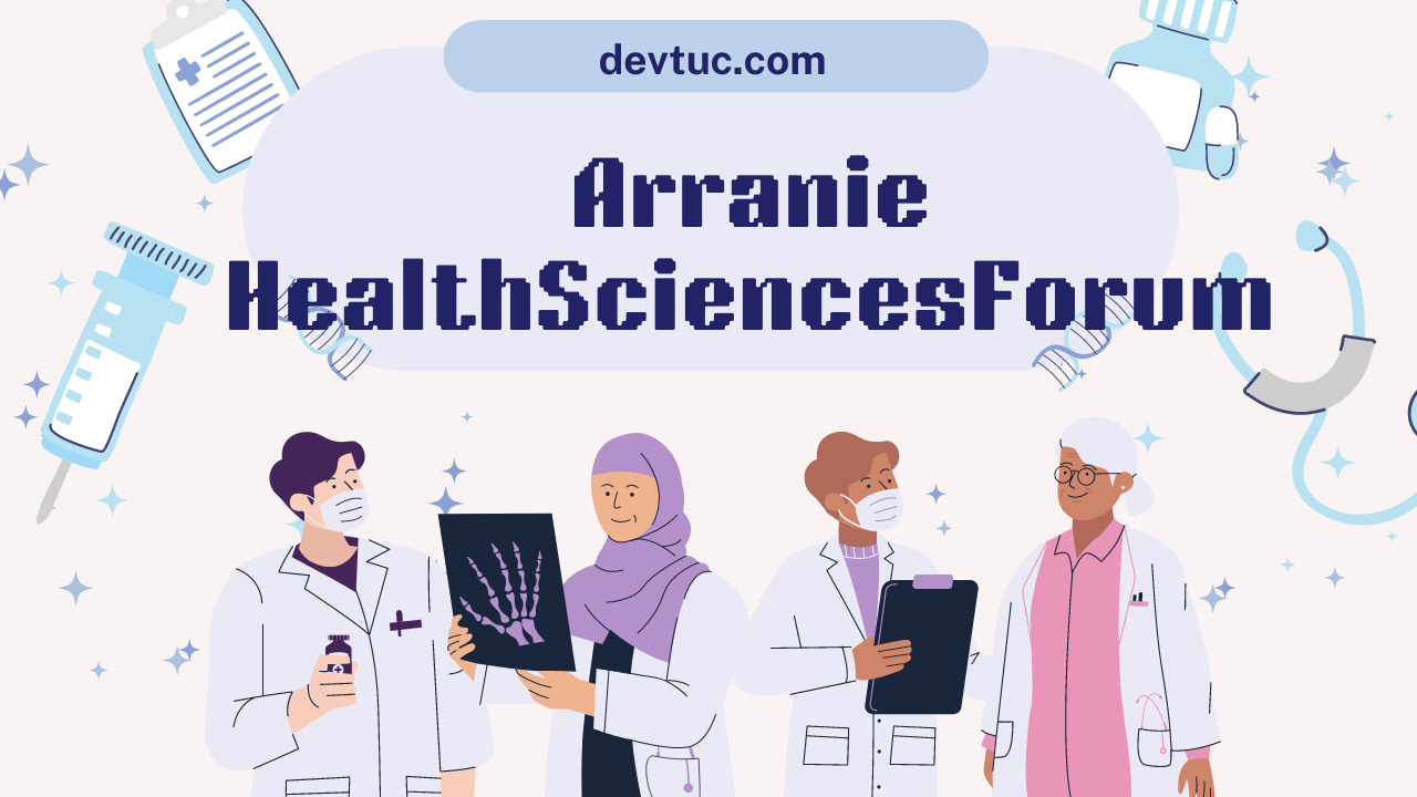 Arranie HealthSciencesForum