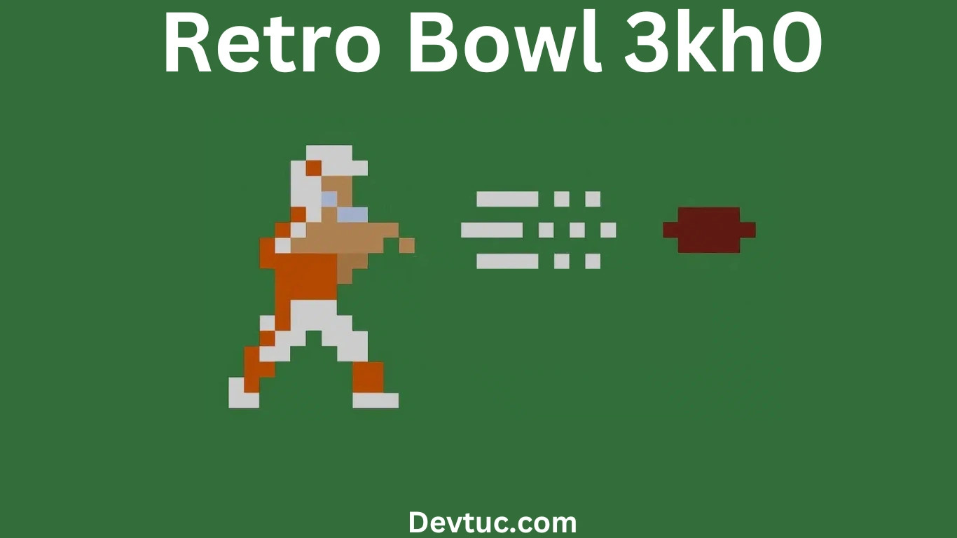 Retro Bowl 3KH0