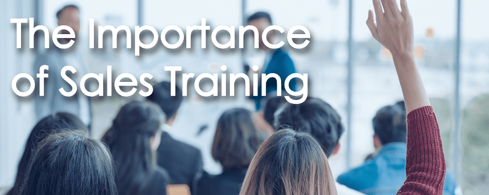 The Importance of Ongoing Sales Training in Today's Market