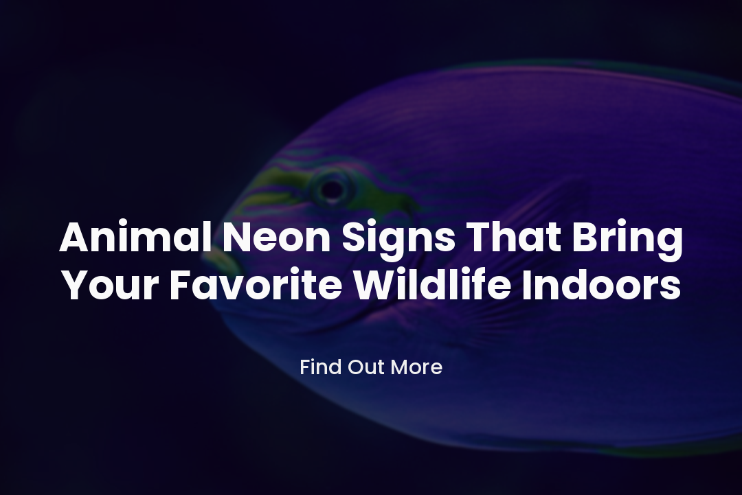 Animal Neon Signs That Bring Your Favorite Wildlife Indoors