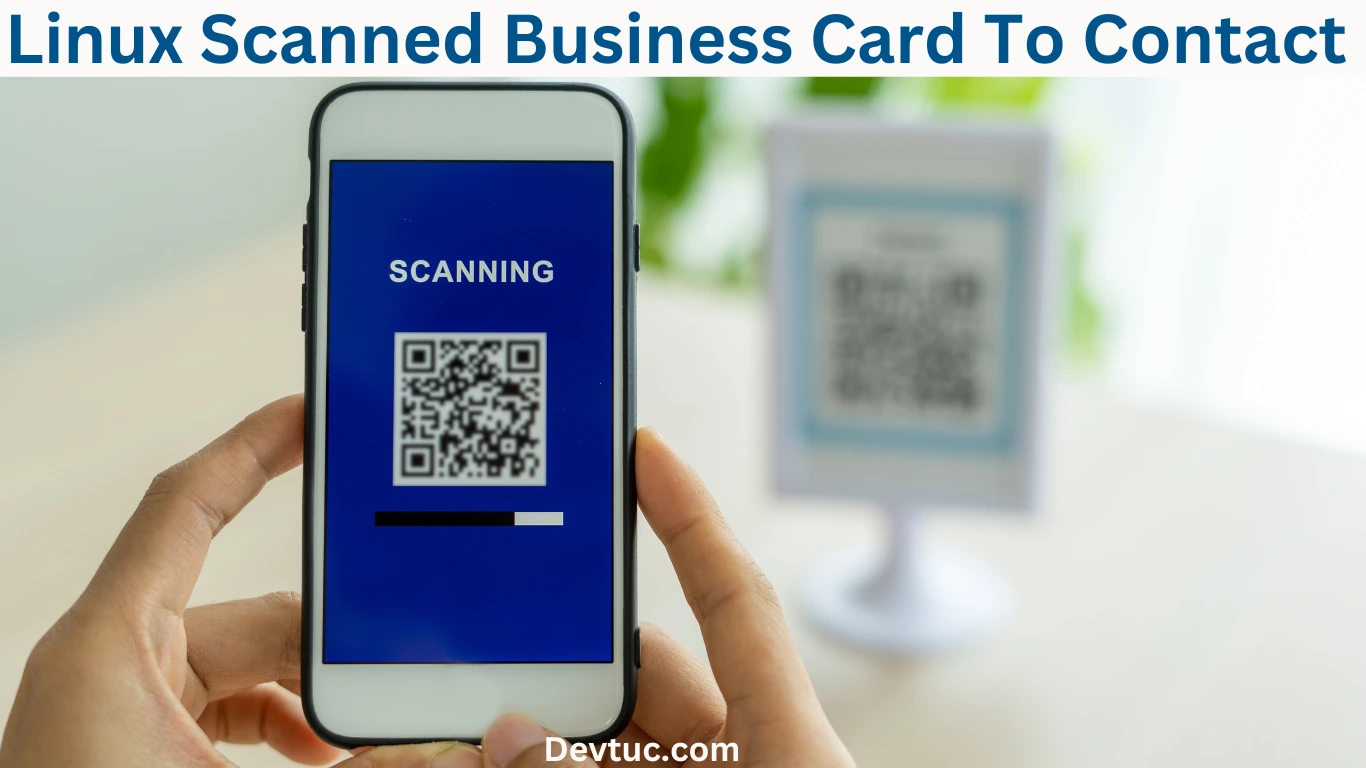 Linux Scanned Business Card To Contact