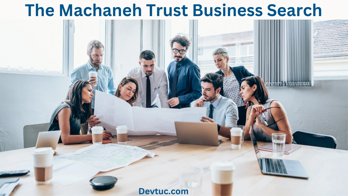 The Machaneh Trust Business Search